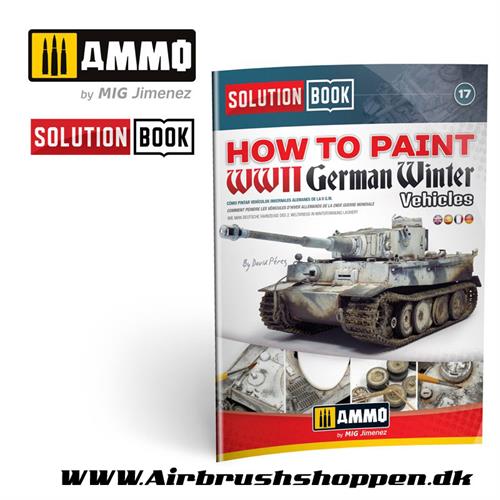 AMIG 6601 How to paint WWII German winter vehicles (Solution book)